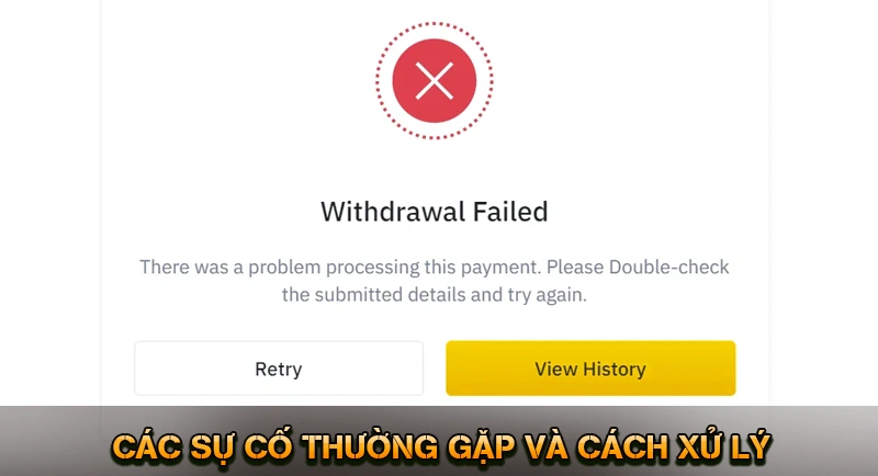 Rút Tiền KUWIN - Nhận Tiền Nhanh Sau Mỗi Lần Thắng 2026 9 Các sự cố thường gặp và cách xử lý